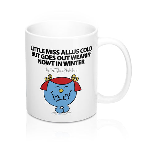 Yorkshire Mr Men Mug - Little Miss Allus Cold - Yorkshire Clobber and Threads