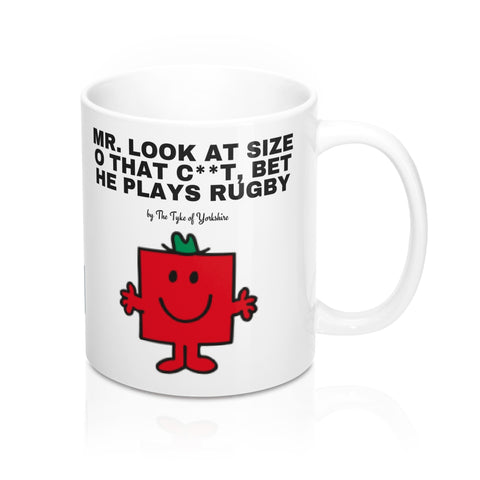 Yorkshire Mr Men Mug - Mr Look at the size of that C**t - Yorkshire Clobber and Threads