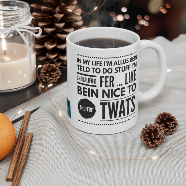 Yorkshire Mug - Bein nice to Twats