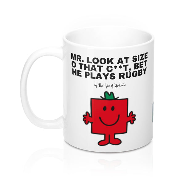 Yorkshire Mr Men Mug - Mr Look at the size of that C**t - Yorkshire Clobber and Threads