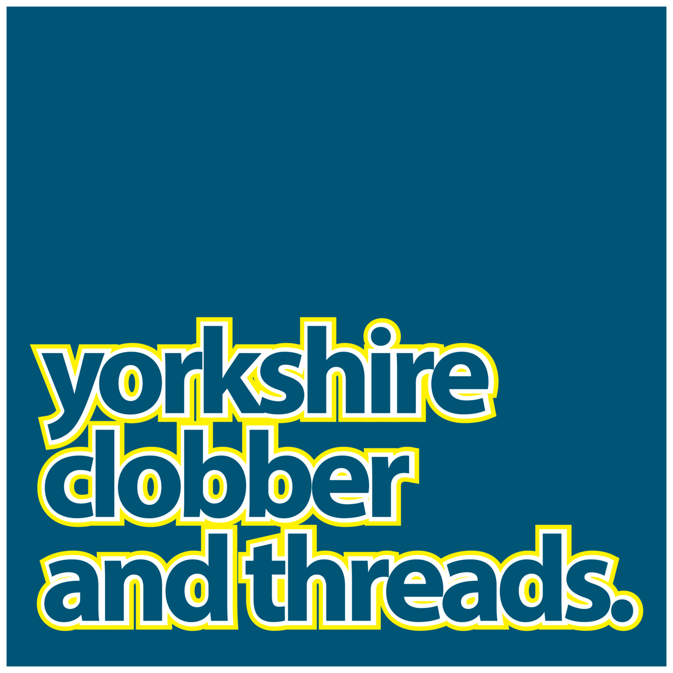 Yorkshire Clobber and Threads
